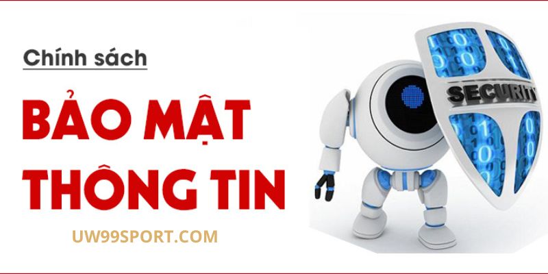 Biệt pháp bảo mật thông tin của UW99